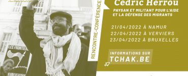 Cédric Herrou soirées rencontre Tchak
